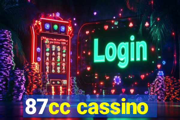 87cc cassino